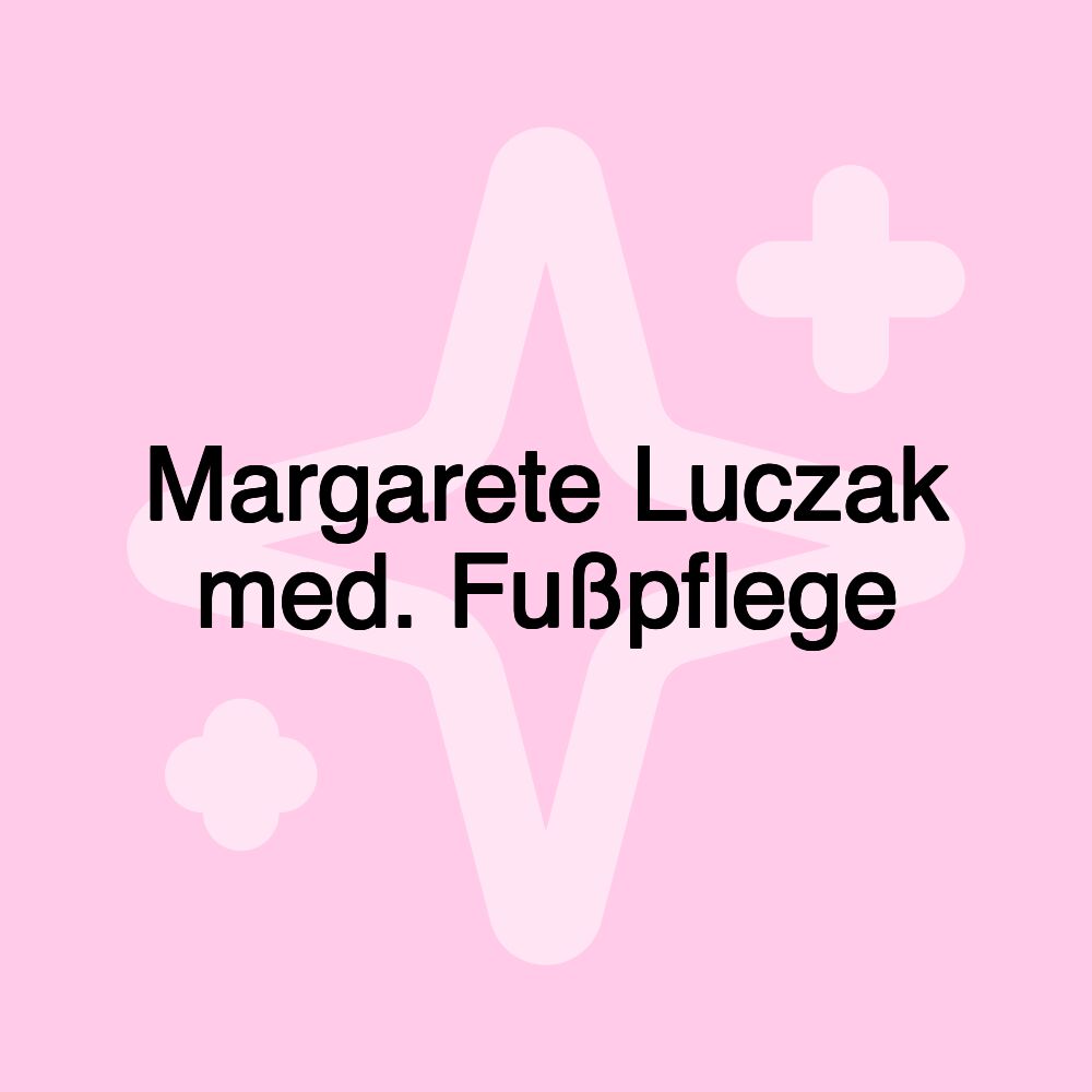 Margarete Luczak med. Fußpflege