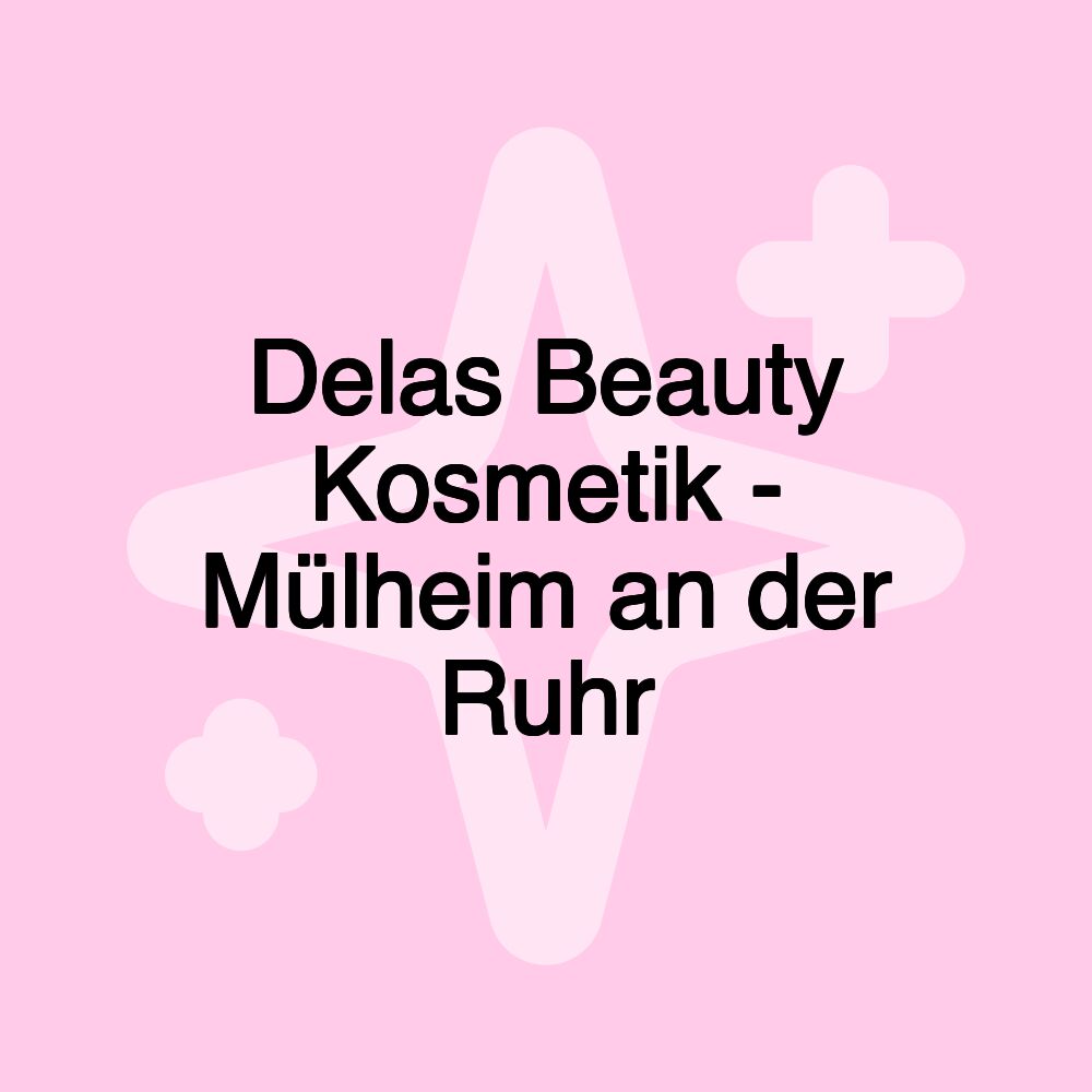 Delas Beauty Kosmetik - Mülheim an der Ruhr