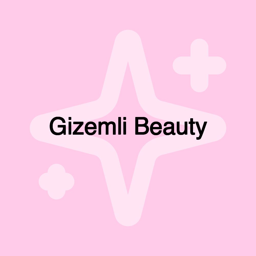 Gizemli Beauty