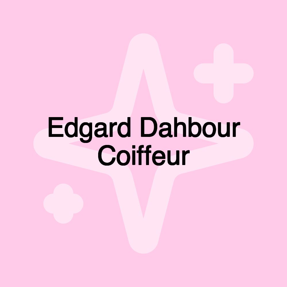 Edgard Dahbour Coiffeur