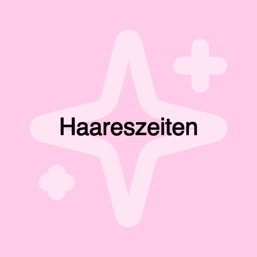 Haareszeiten