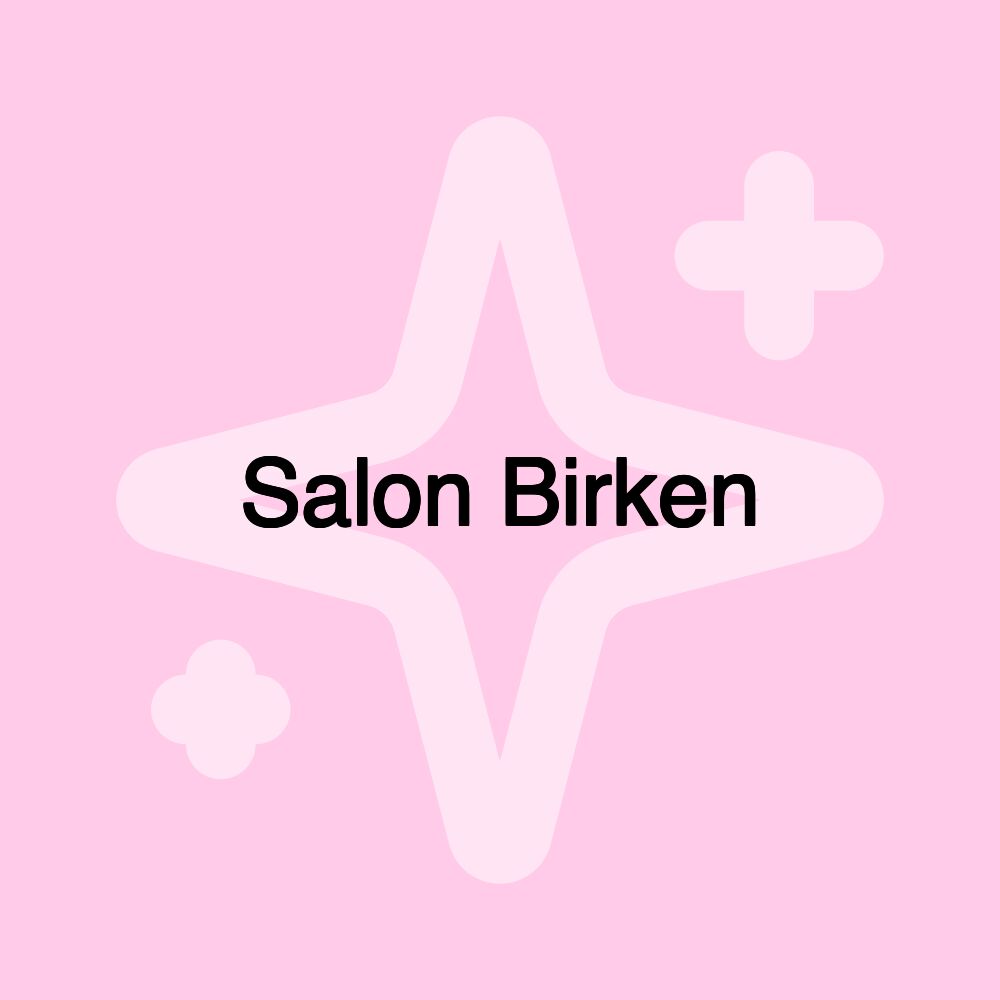 Salon Birken