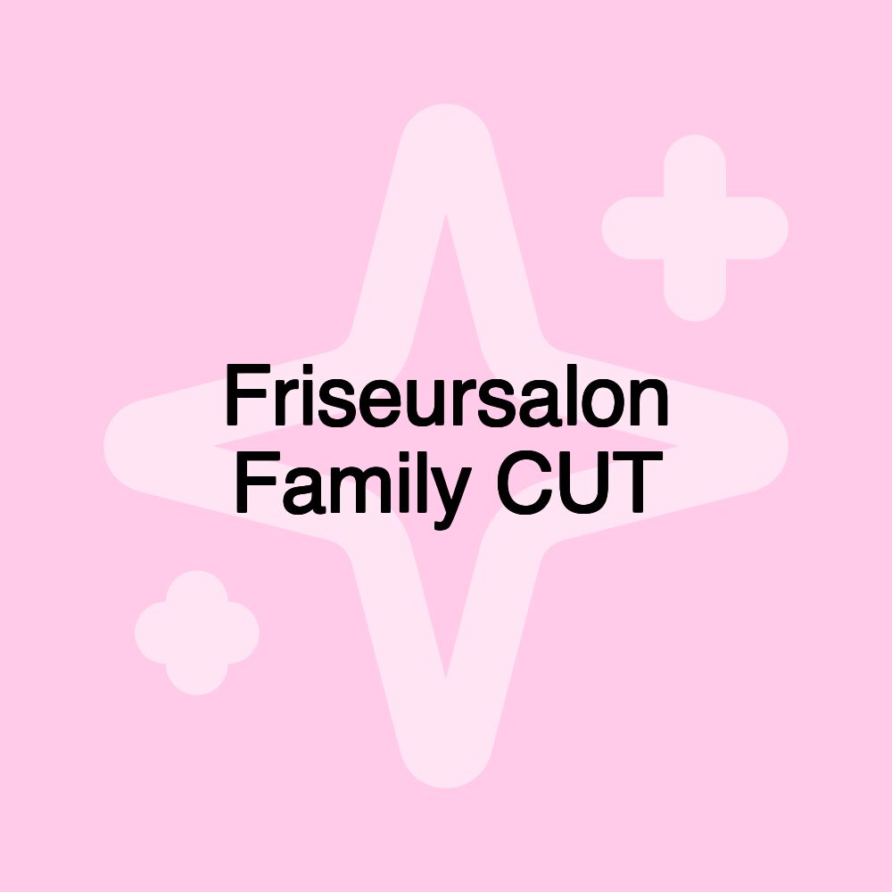 Friseursalon Family CUT