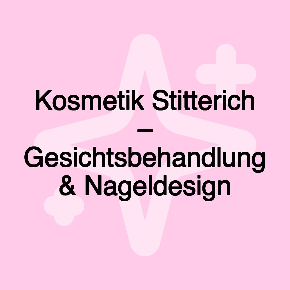 Kosmetik Stitterich – Gesichtsbehandlung & Nageldesign