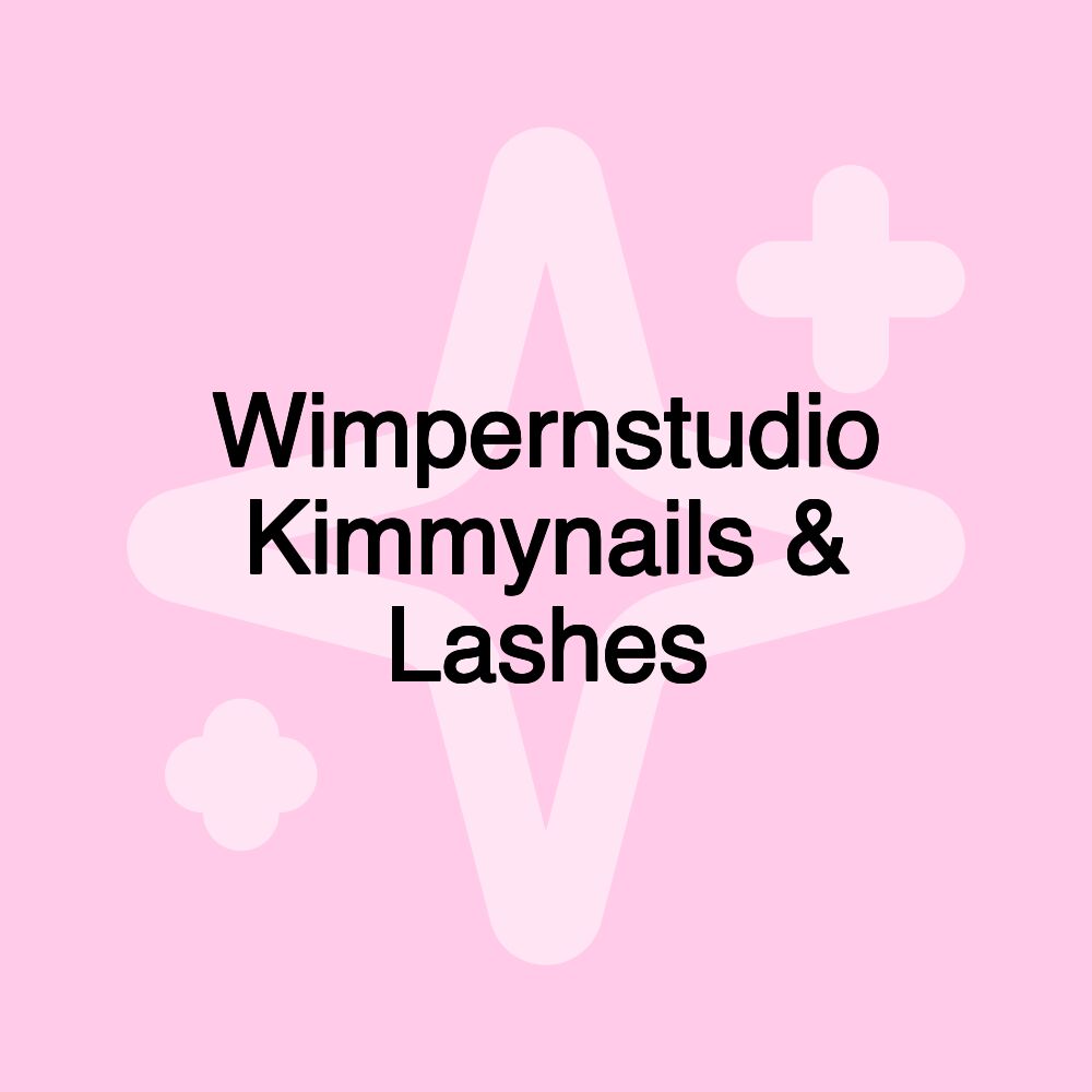 Wimpernstudio Kimmynails & Lashes