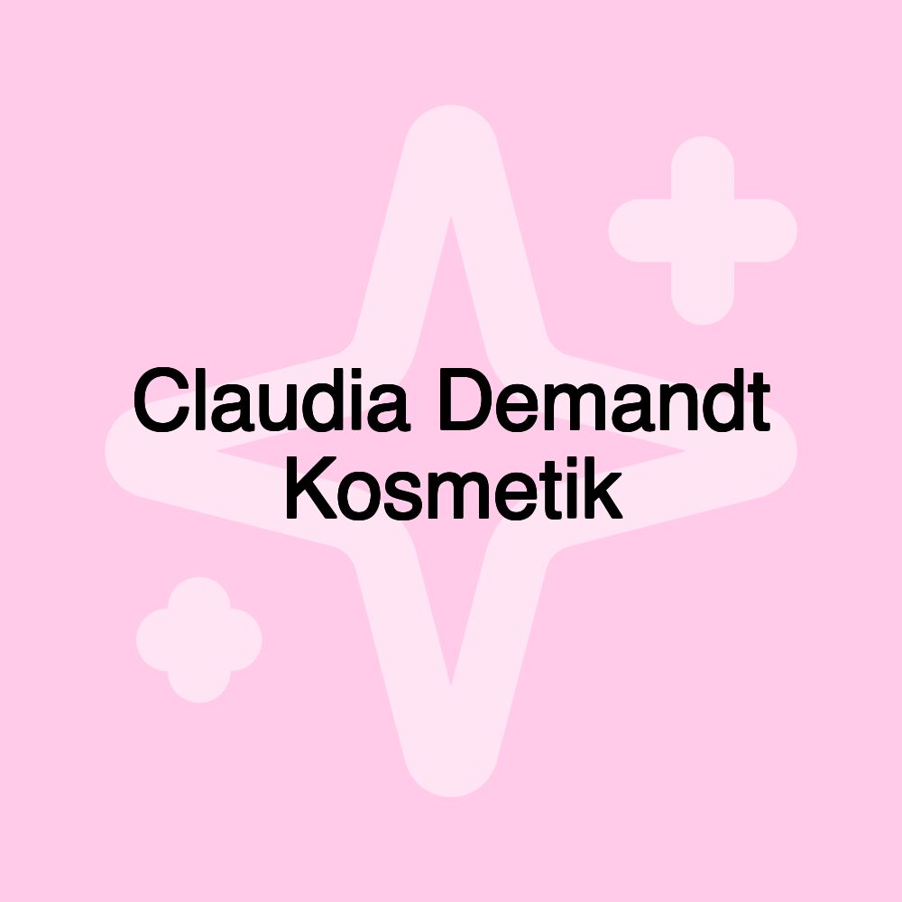 Claudia Demandt Kosmetik