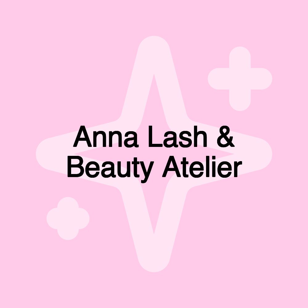 Anna Lash & Beauty Atelier