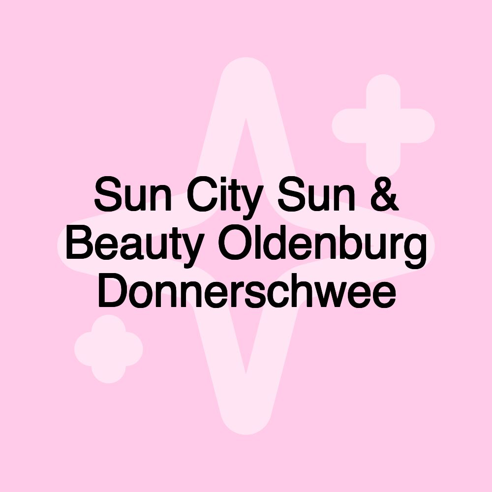 Sun City Sun & Beauty Oldenburg Donnerschwee