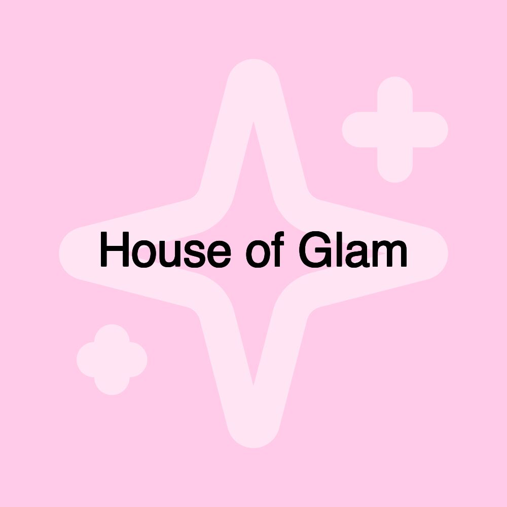 House of Glam