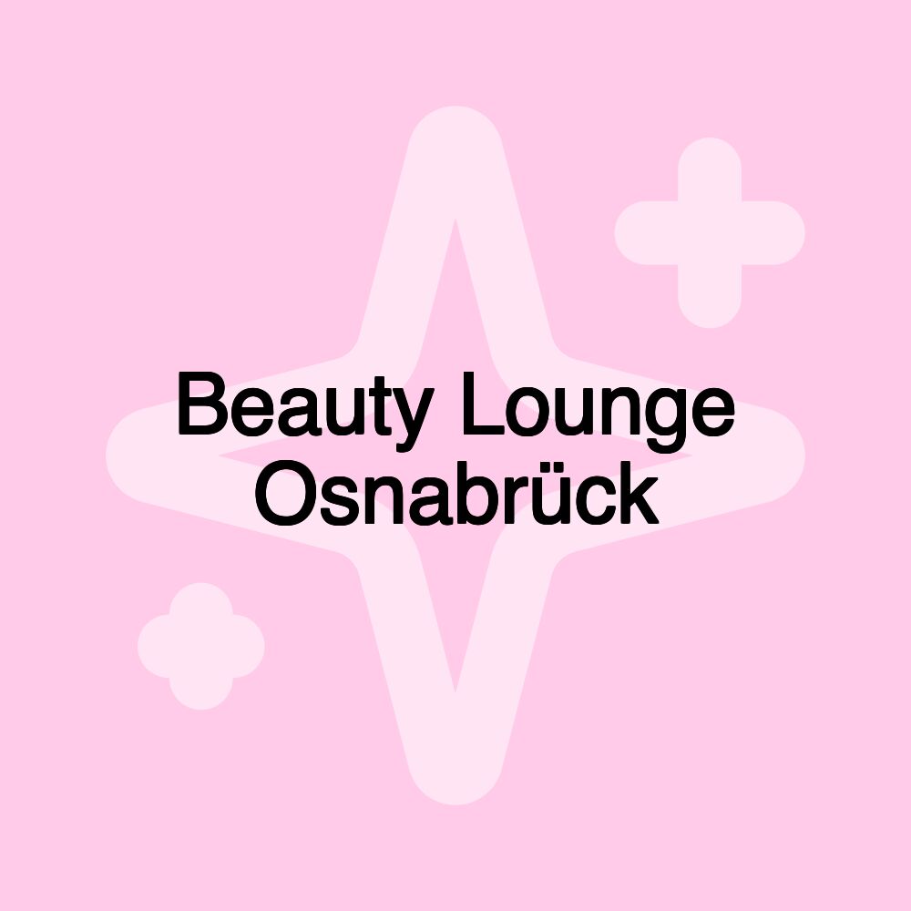 Beauty Lounge Osnabrück