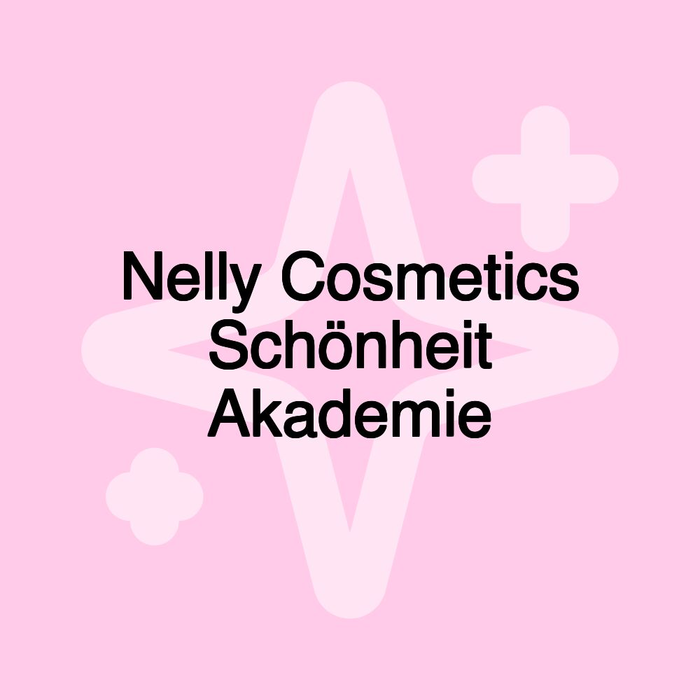 Nelly Cosmetics Schönheits-Akademie