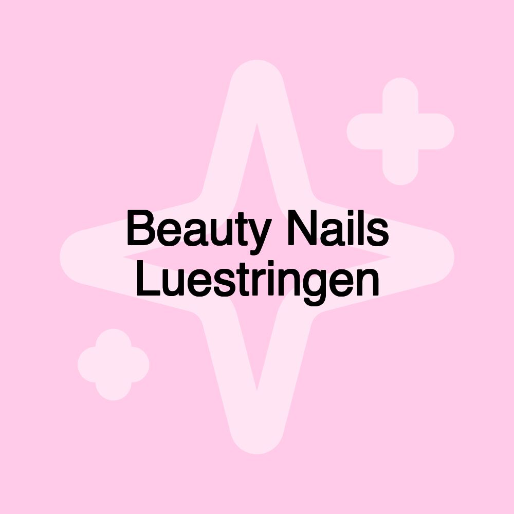 Beauty Nails Luestringen