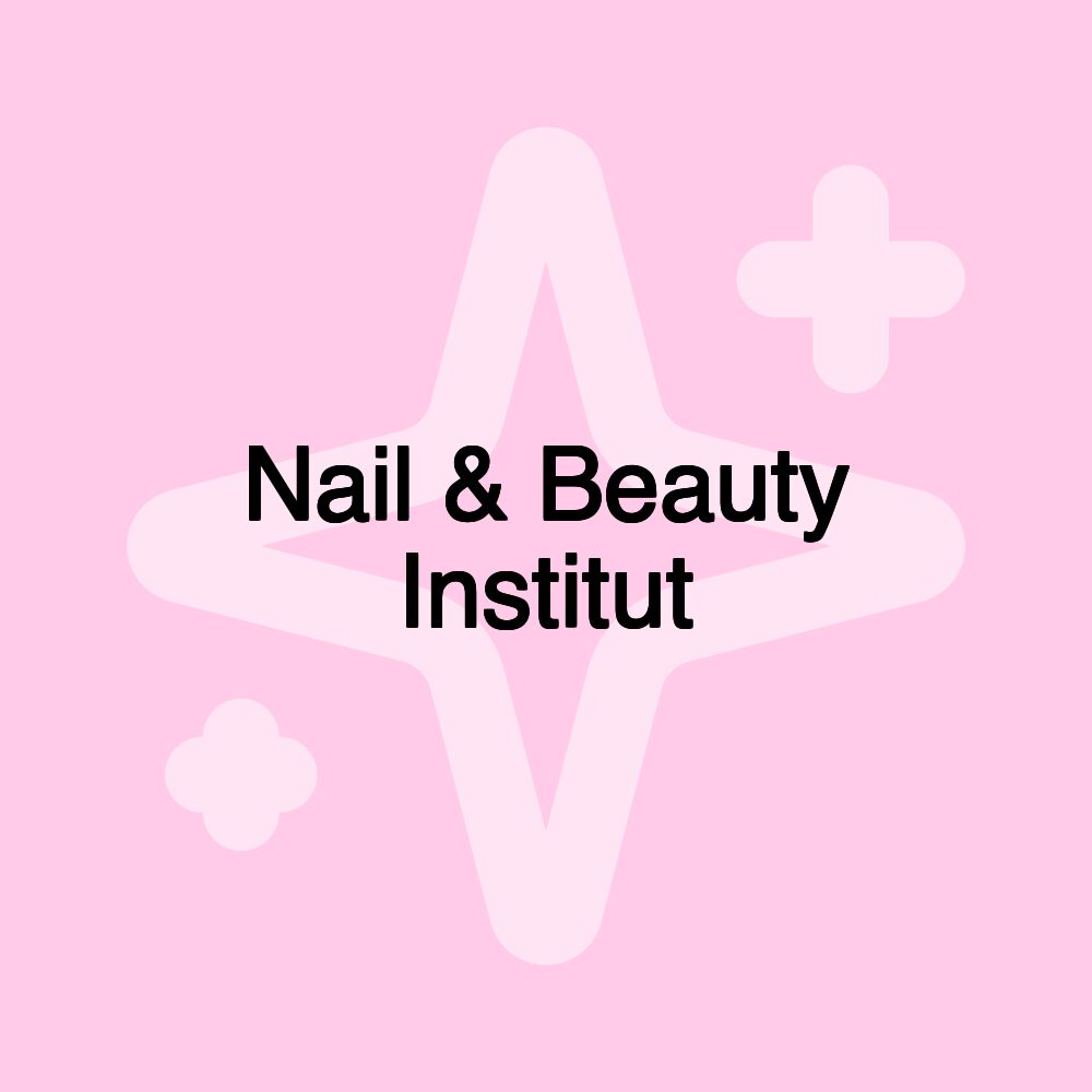 Nail & Beauty Institut