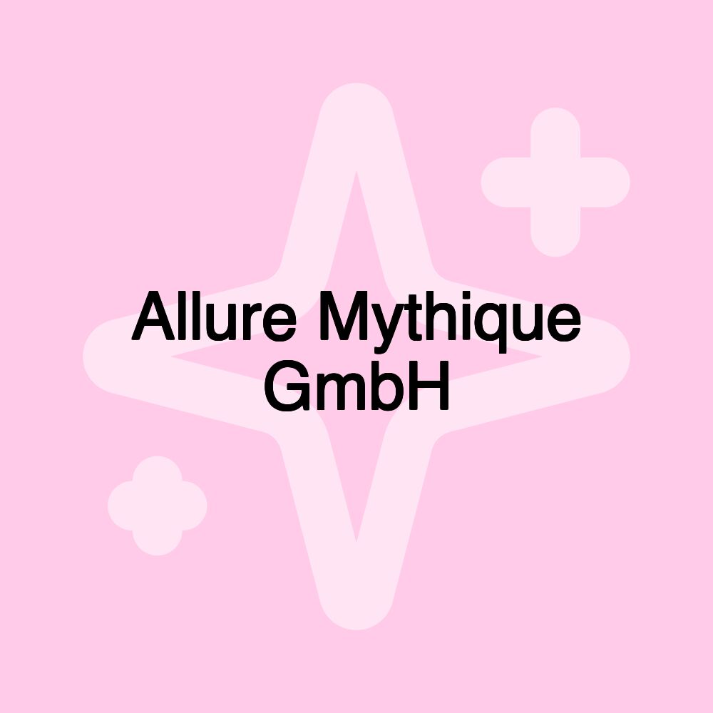 Allure Mythique GmbH