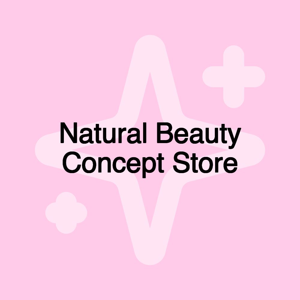 Natural Beauty Concept Store