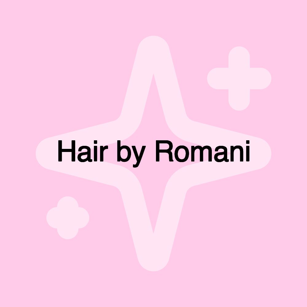 Hair by Romani