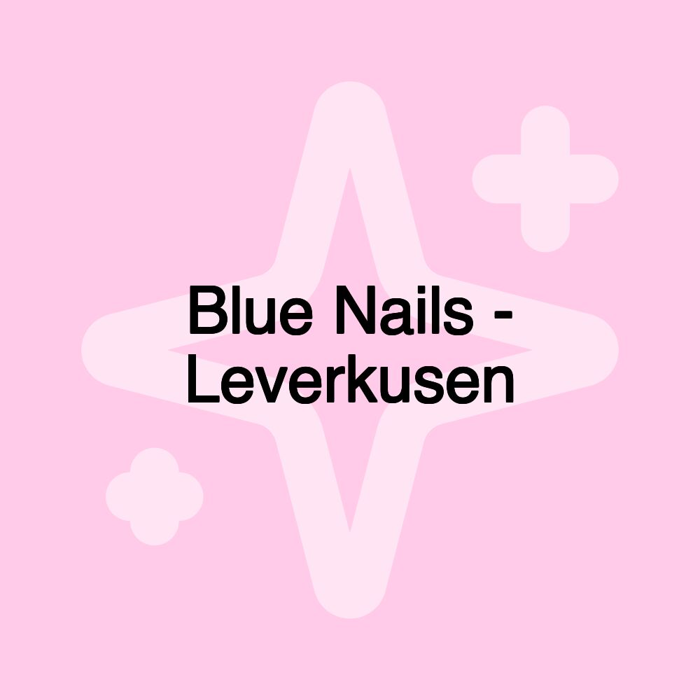 Blue Nails - Leverkusen