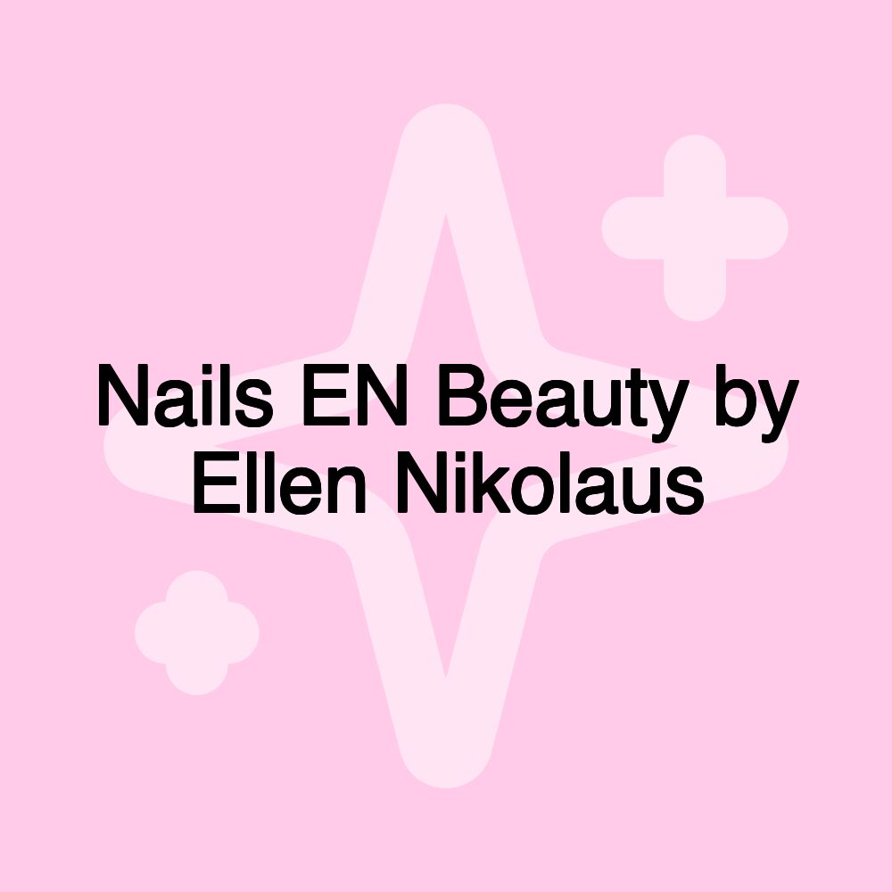 Nails EN Beauty by Ellen Nikolaus