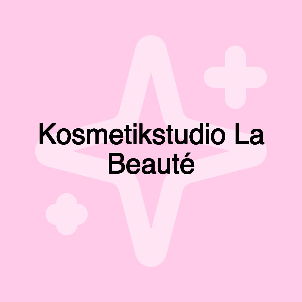 Kosmetikstudio La Beauté