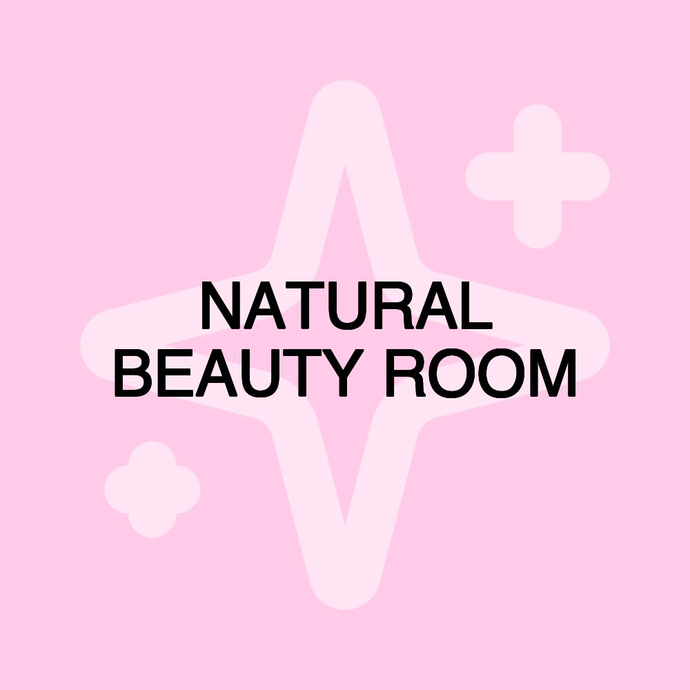 NATURAL BEAUTY ROOM