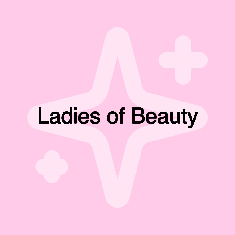 Ladies of Beauty