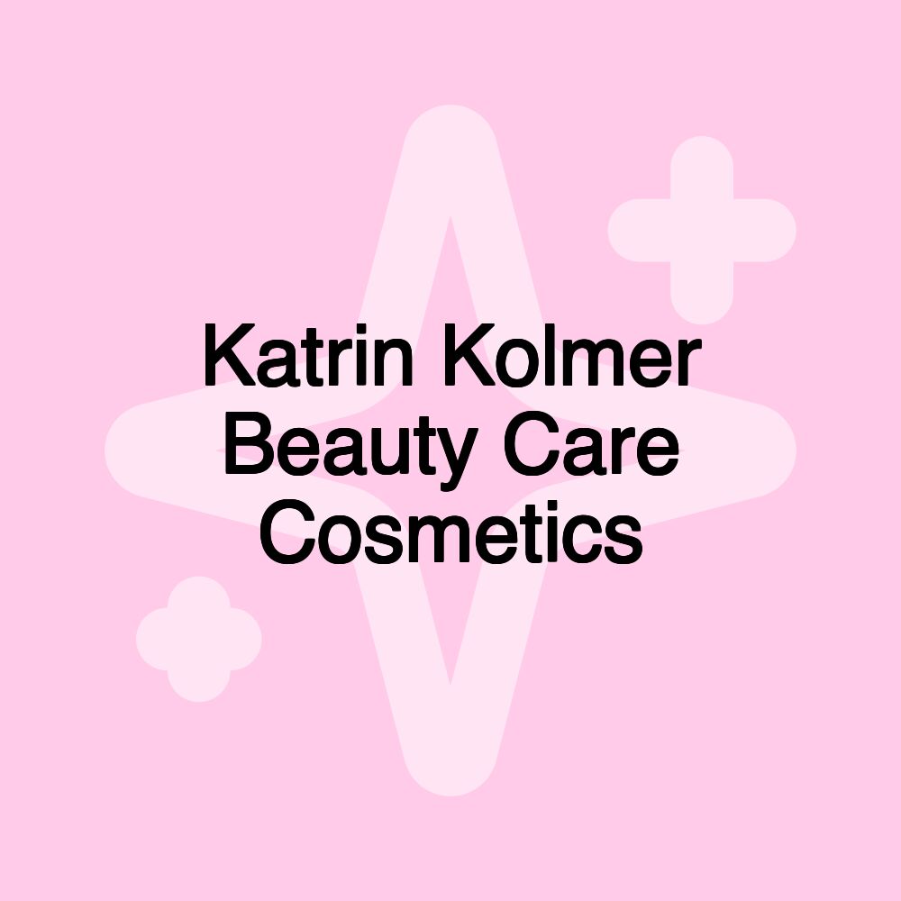 Katrin Kolmer Beauty Care Cosmetics