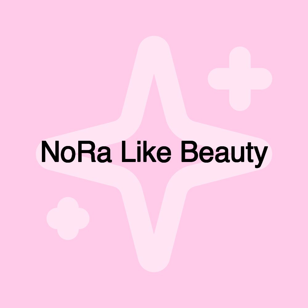 NoRa Like Beauty