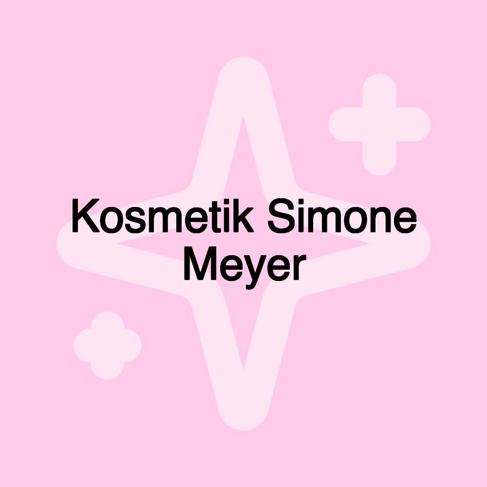 Kosmetik Simone Meyer