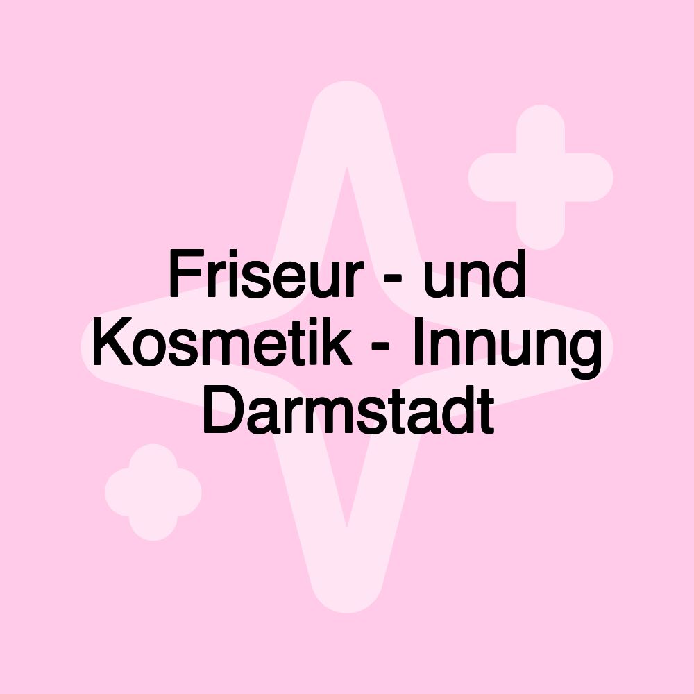 Friseur - und Kosmetik - Innung Darmstadt