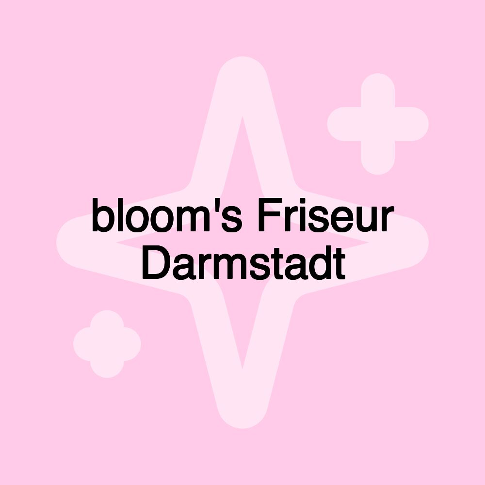 bloom's Friseur Darmstadt