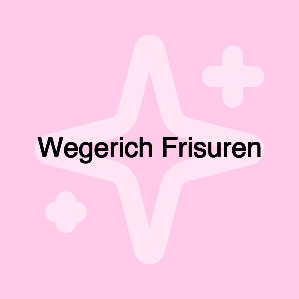 Wegerich Frisuren