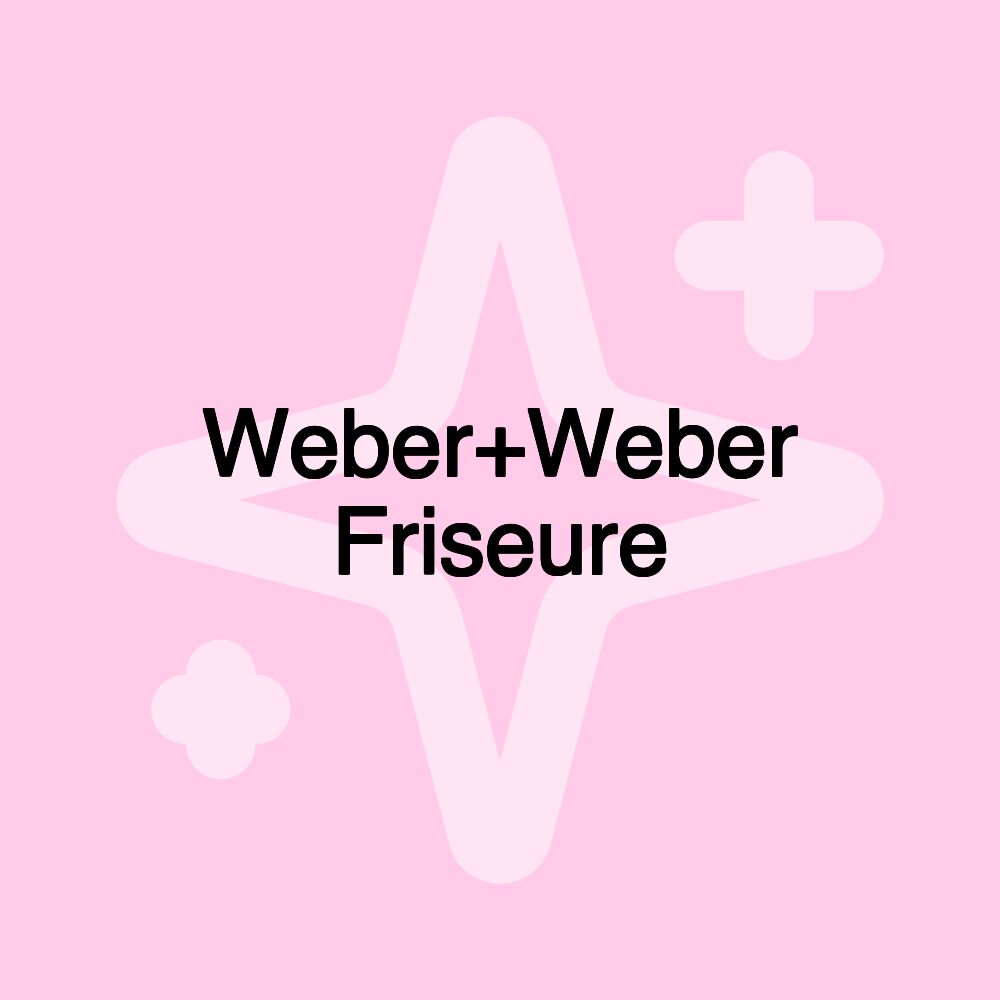 Weber+Weber Friseure