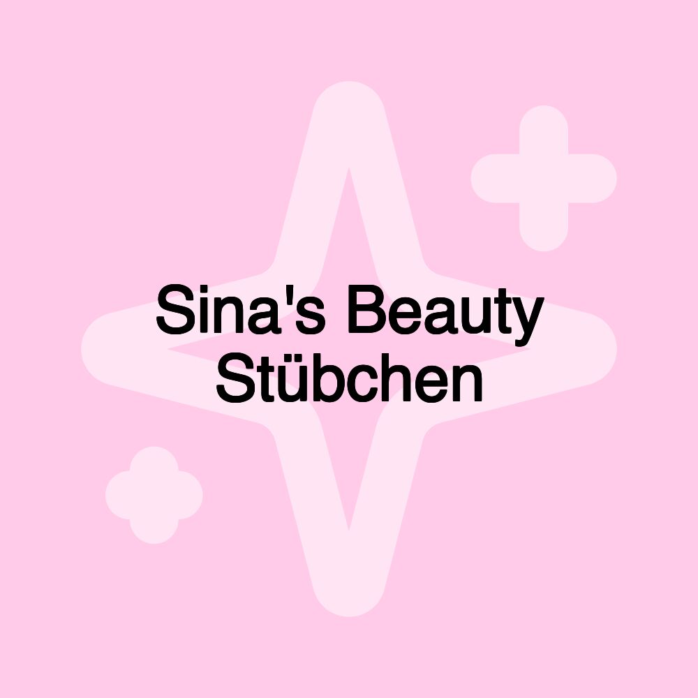 Sina's Beauty Stübchen