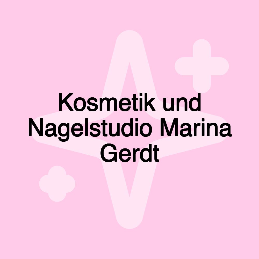 Kosmetik und Nagelstudio Marina Gerdt