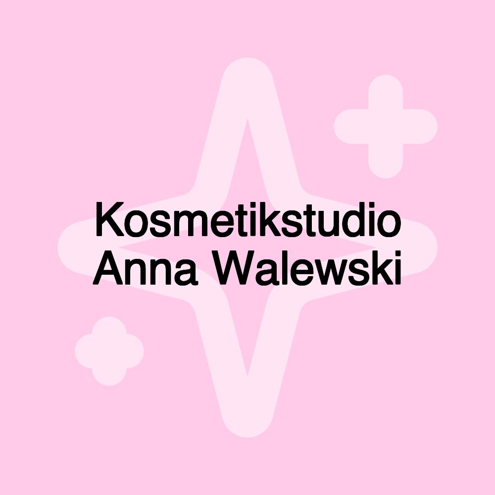 Kosmetikstudio Anna Walewski