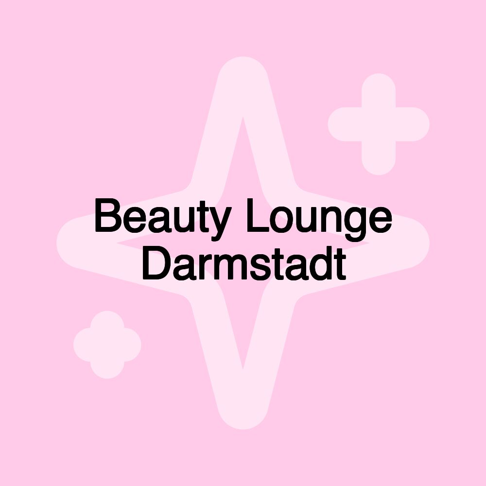 Beauty Lounge Darmstadt