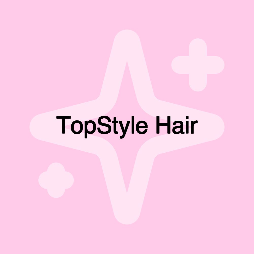 TopStyle Hair