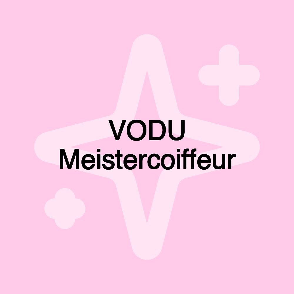 VODU Meistercoiffeur