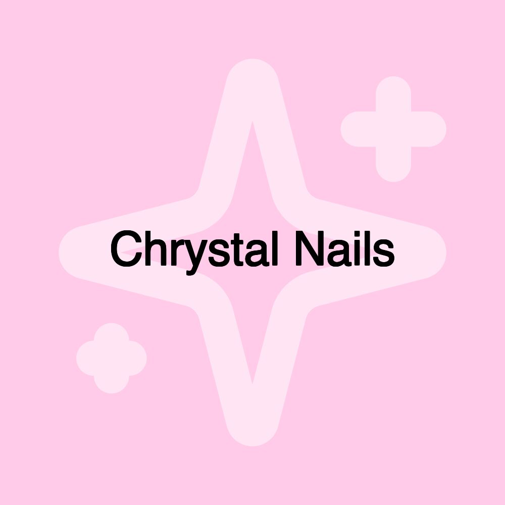 Chrystal Nails