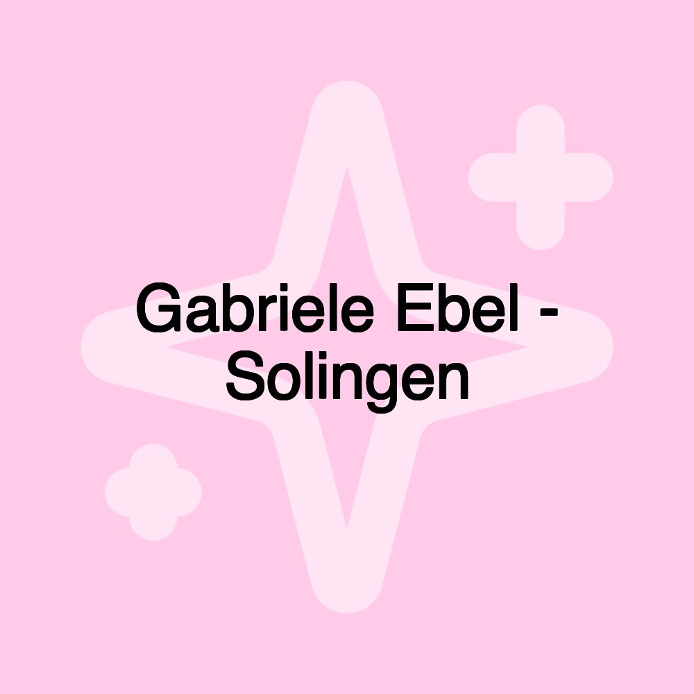 Gabriele Ebel - Solingen