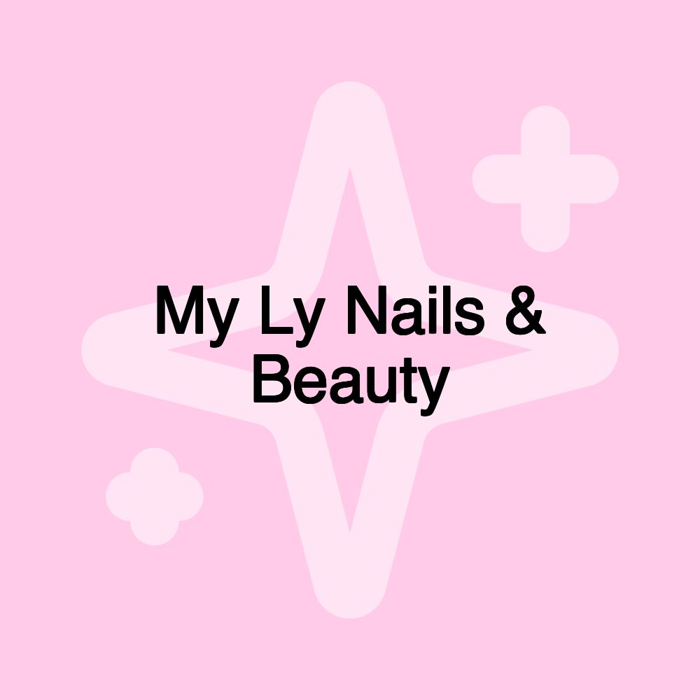 My Ly Nails & Beauty