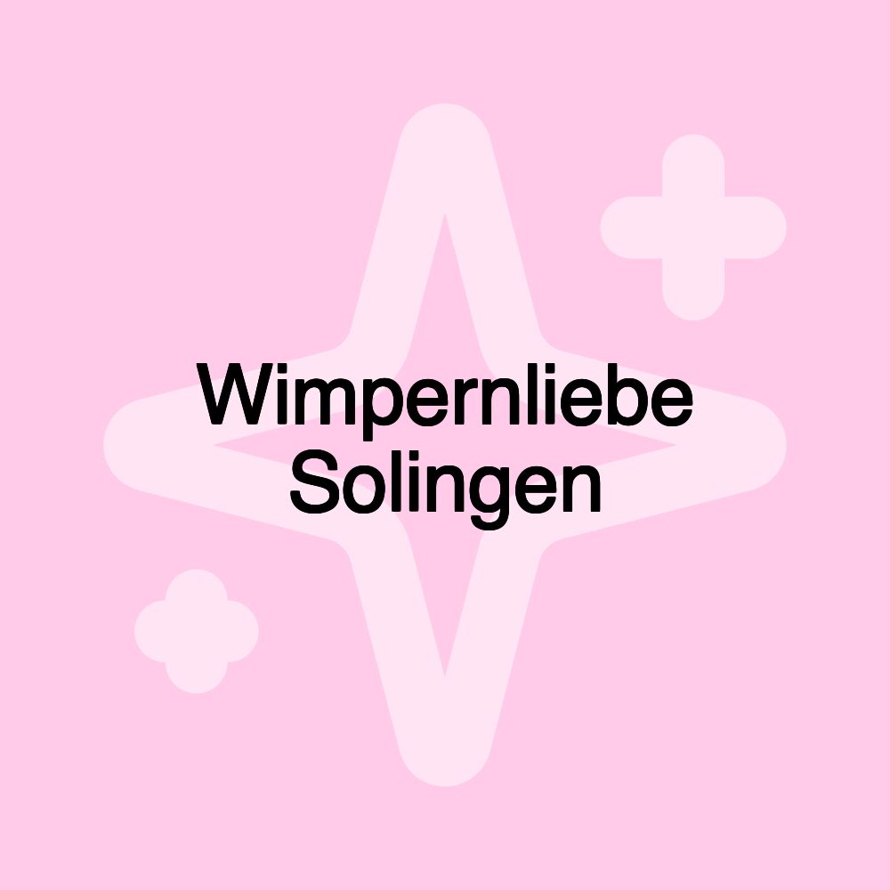 Wimpernliebe Solingen