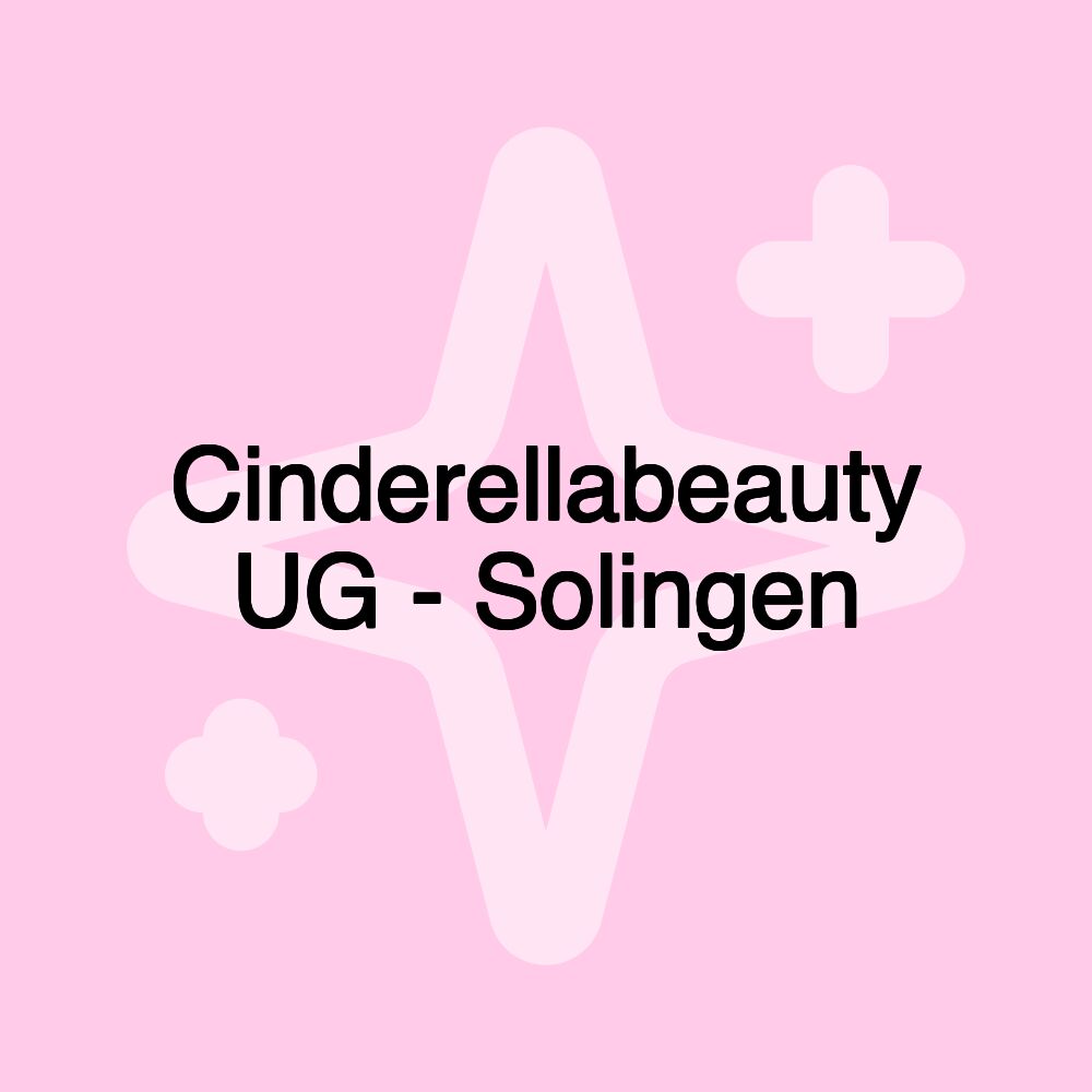 Cinderellabeauty UG - Solingen