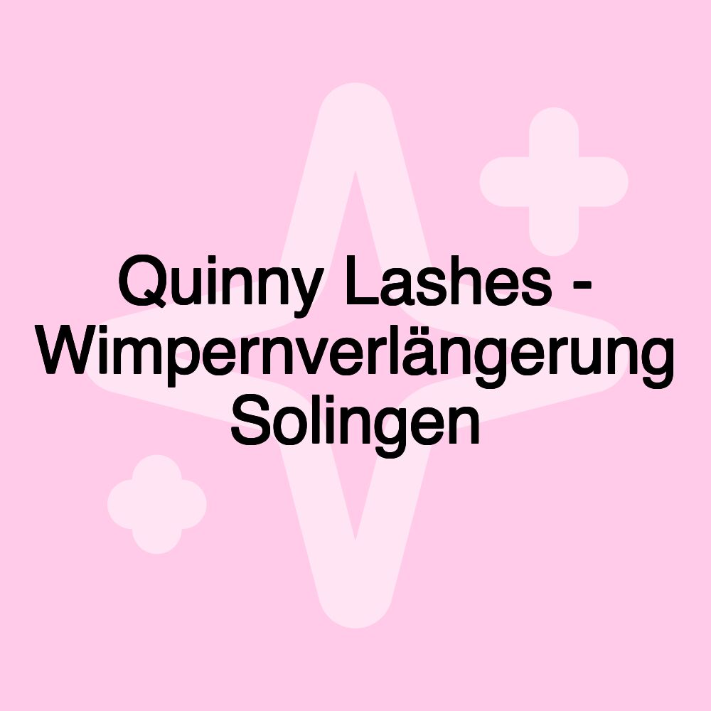 Quinny Lashes - Wimpernverlängerung Solingen