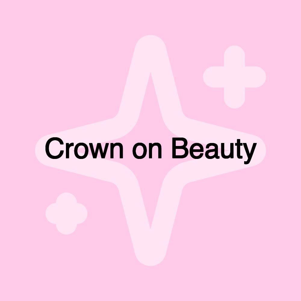 Crown on Beauty