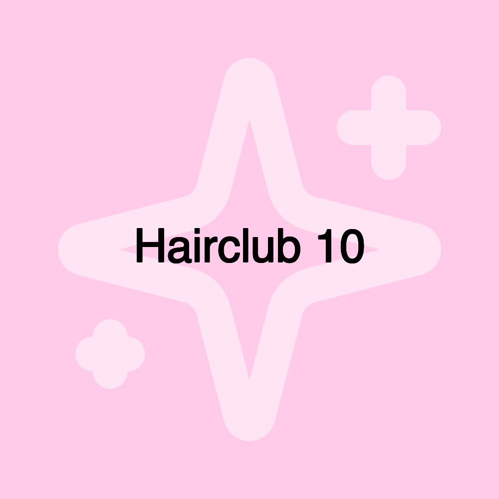 Hairclub 10