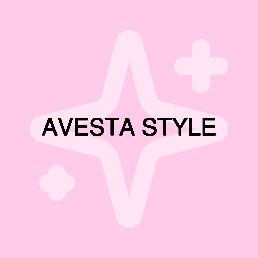 AVESTA STYLE