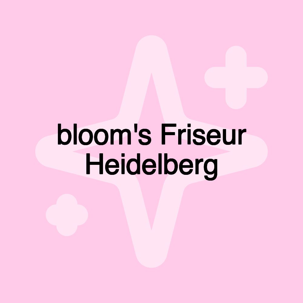 bloom's Friseur Heidelberg