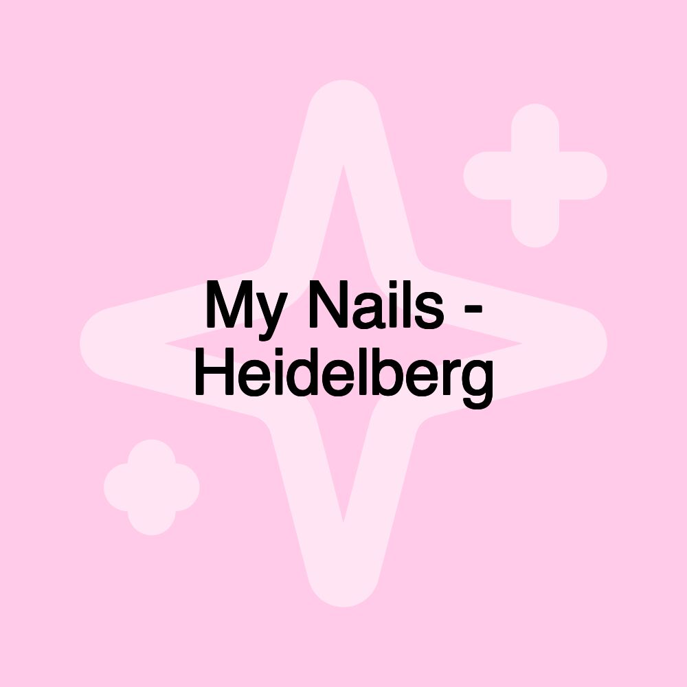 My Nails - Heidelberg