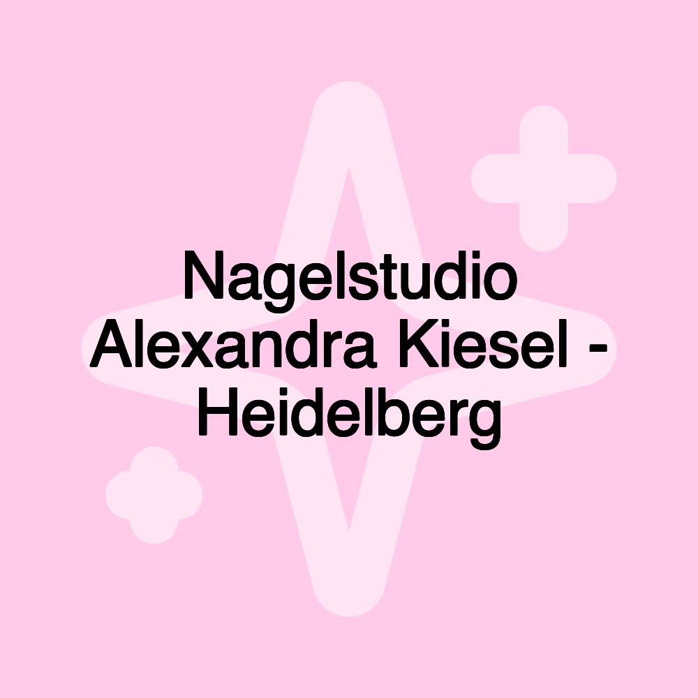 Nagelstudio Alexandra Kiesel - Heidelberg